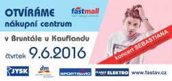 Bruntál Fastmall - opening June 9, 2016